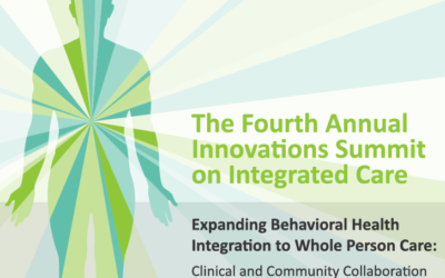 Join us for The Fourth Annual Innovations Summit on Integrated Care